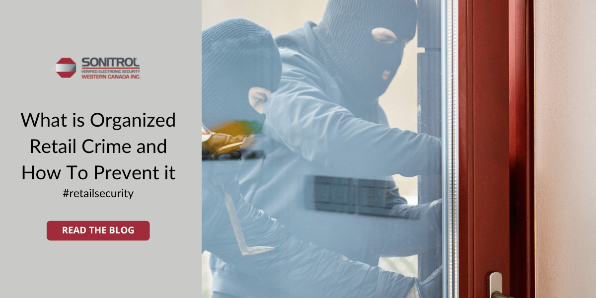 What is Organized Retail Crime and How To Prevent it