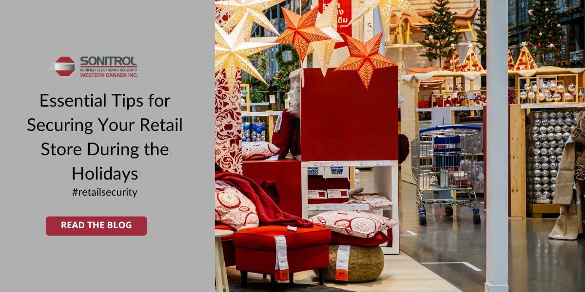 Essential Tips for Securing Your Retail Store During the Holidays
