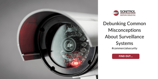 Debunking Common Misconceptions About Surveillance Systems