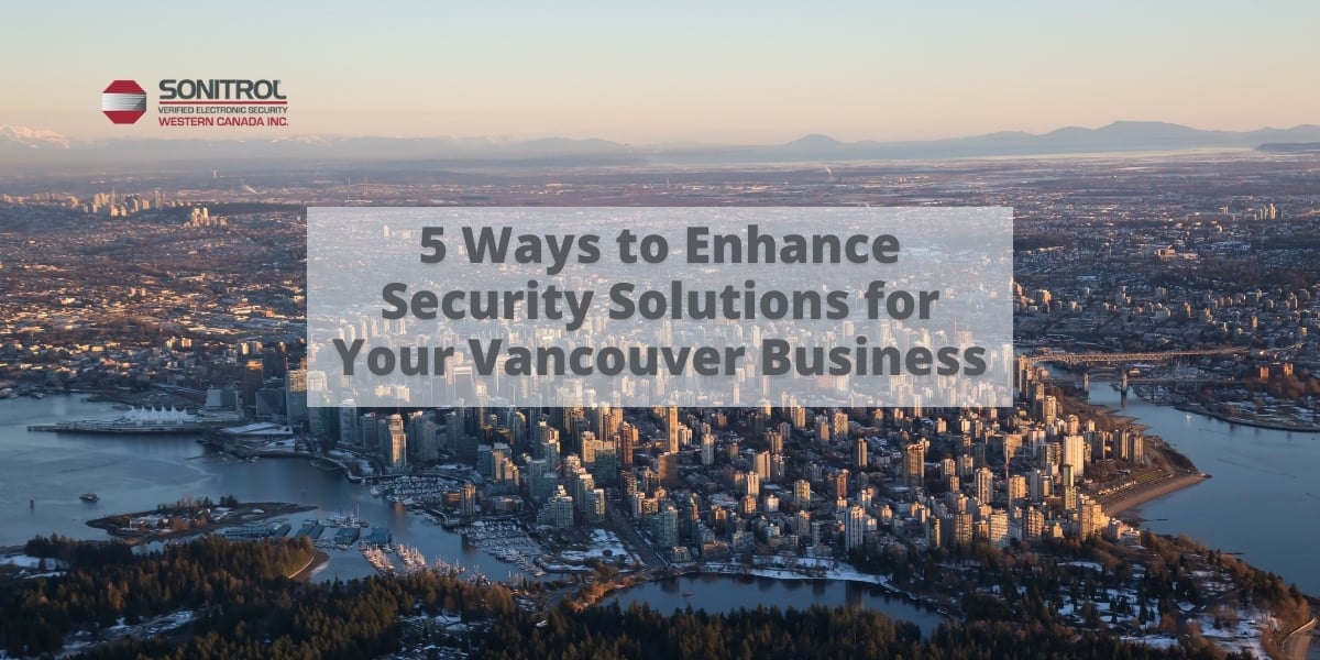 Enhance Security Solutions Vancouver