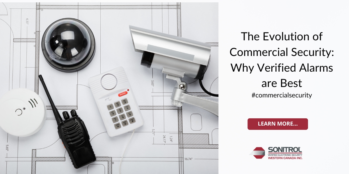 The Evolution of Commercial Security: Why Verified Alarms are Best