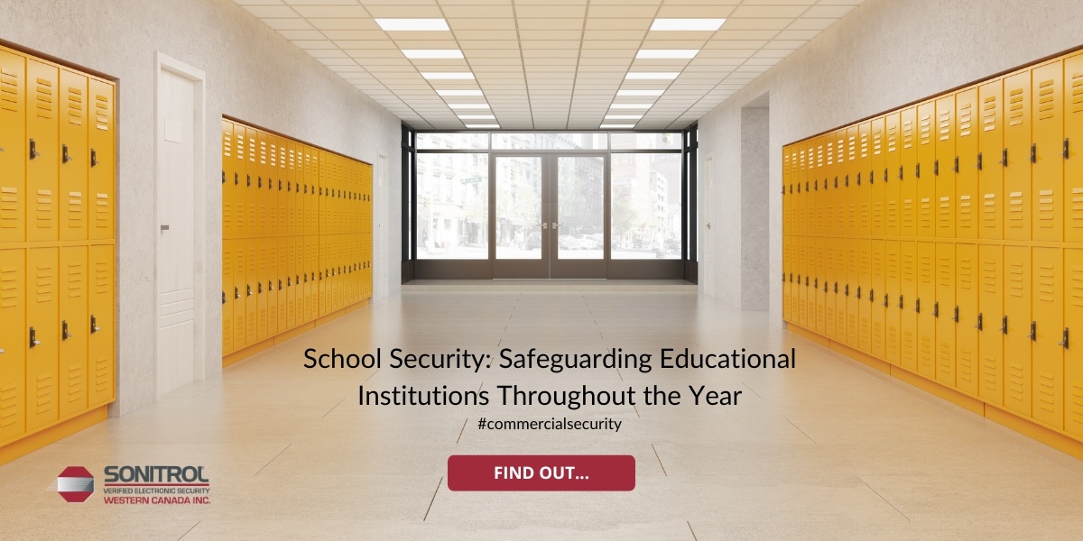 School Security: Safeguarding Educational Institutions Throughout the Year