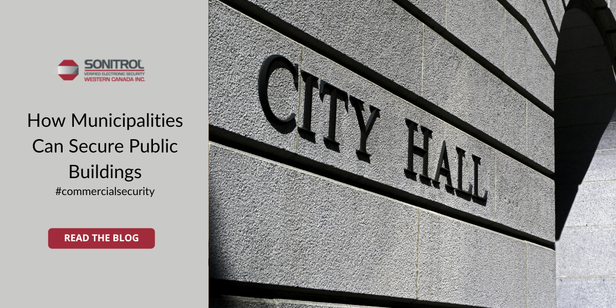 How municipalities can better secure buildings with Sonitrol